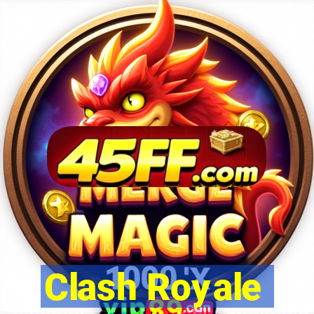 Clash Royale